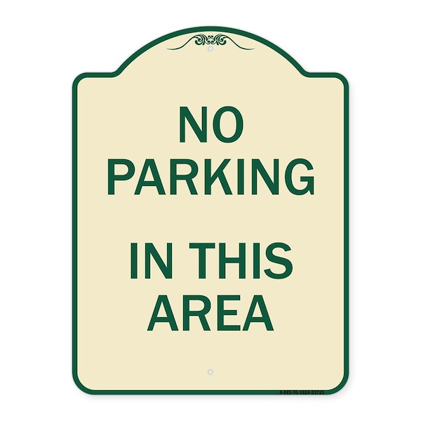 Signmission No Parking in This Area Heavy-Gauge Aluminum Architectural Sign, 24" x 18", TG-1824-23715 A-DES-TG-1824-23715 - main